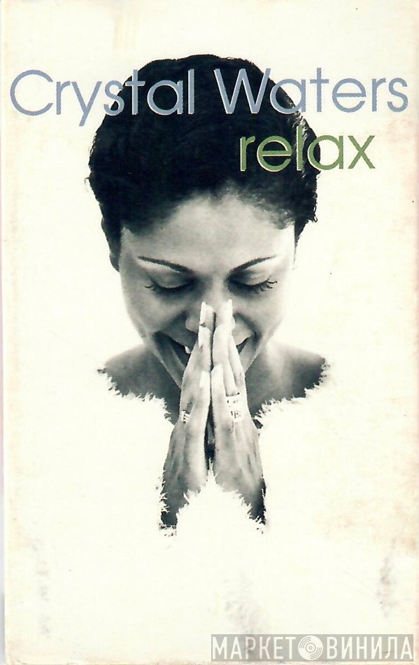 Crystal Waters  - Relax