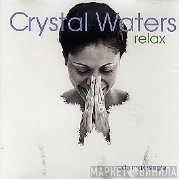 Crystal Waters  - Relax