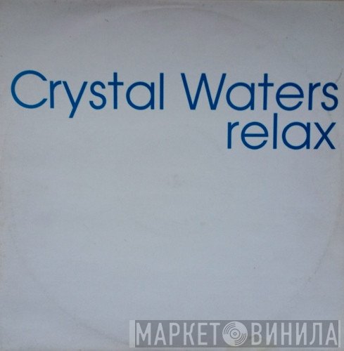 Crystal Waters - Relax