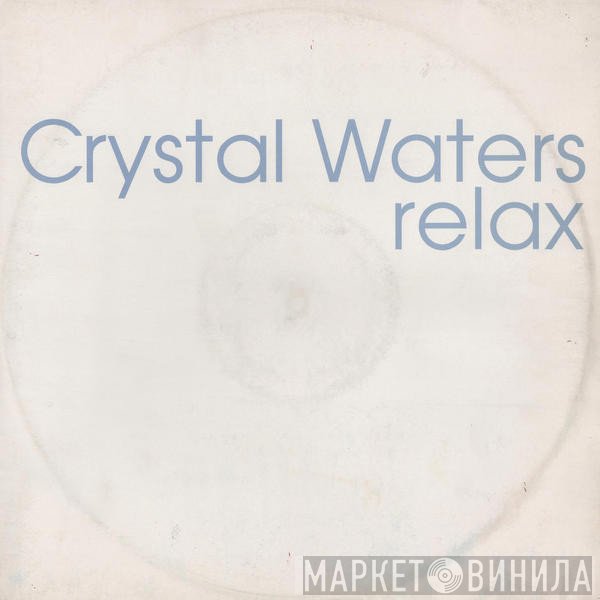 Crystal Waters - Relax