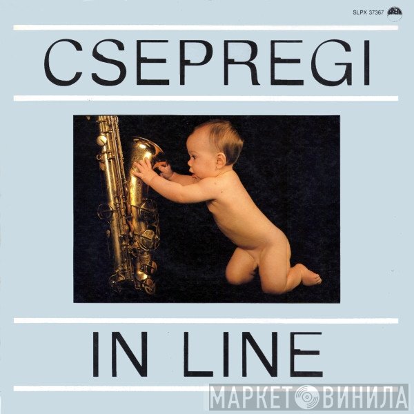 Csepregi Gyula  - In Line