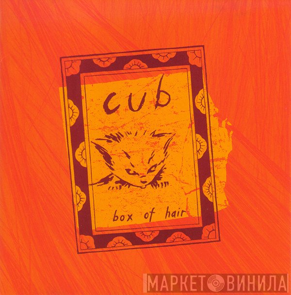 Cub - Box Of Hair