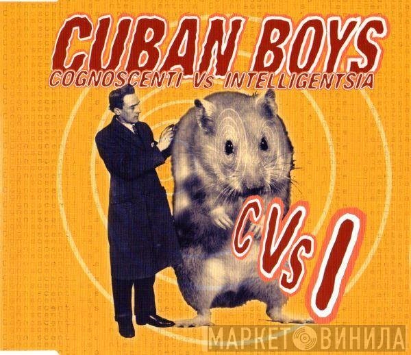 Cuban Boys - Cognoscenti Vs. Intelligentsia