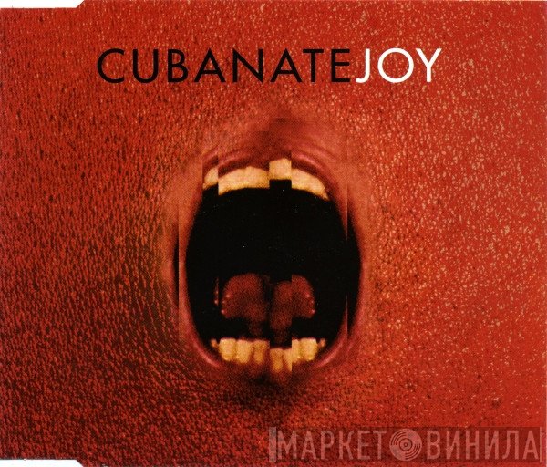 Cubanate  - Joy