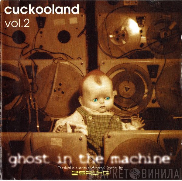 Cuckooland   - Vol. 2 'Ghost In The Machine'