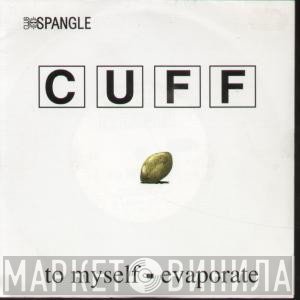 Cuff - To Myself / Evaporate