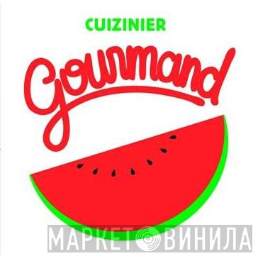 Cuizinier  - Gourmand
