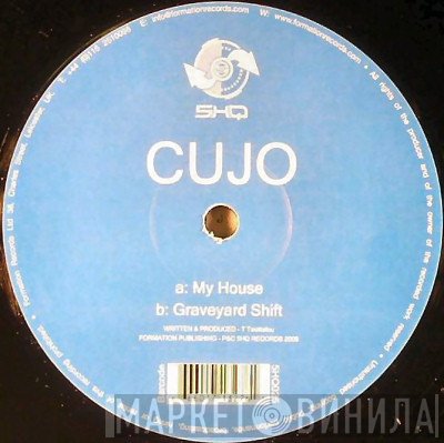 Cujo  - My House / Graveyard Shift