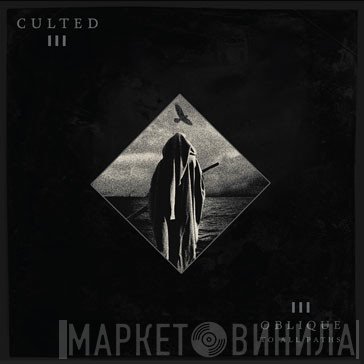 Culted - Oblique To All Paths