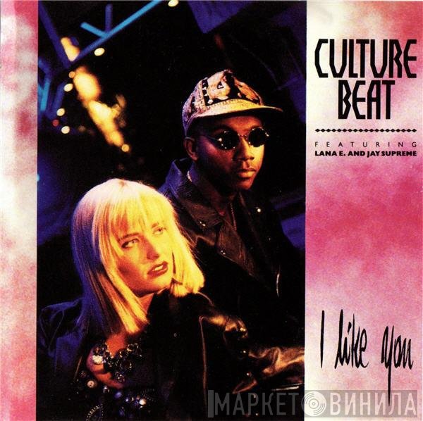 Culture Beat Featuring Lana E. And Jay Supreme  - I Like You