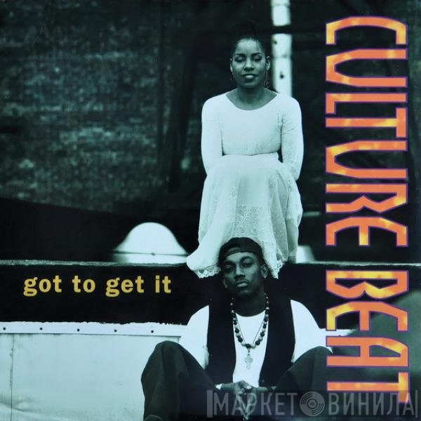 Culture Beat  - Got To Get It