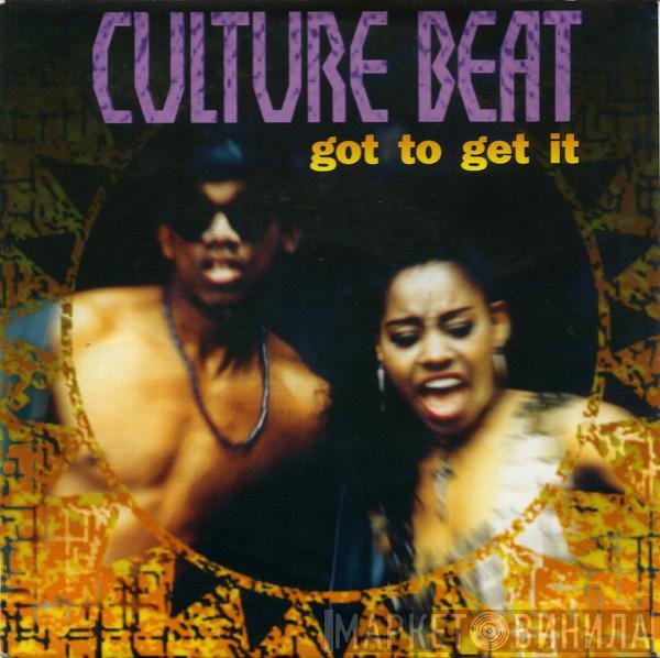Culture Beat  - Got To Get It