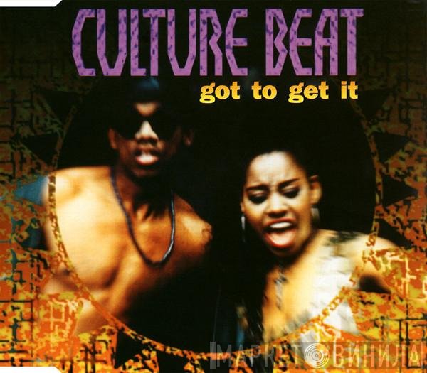 Culture Beat  - Got To Get It