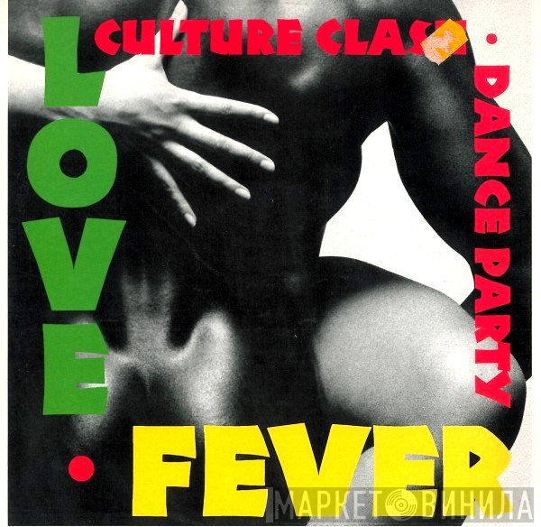 Culture Clash Dance Party - Love Fever