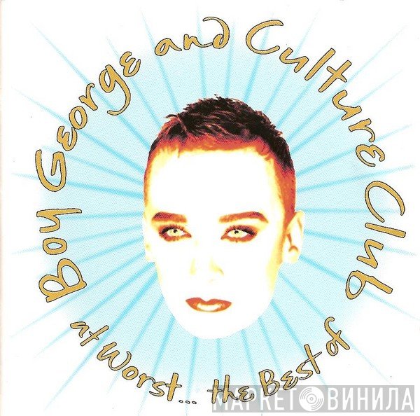 Culture Club, Boy George - At Worst... The Best Of