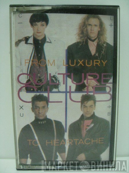 Culture Club - From Luxury To Heartache