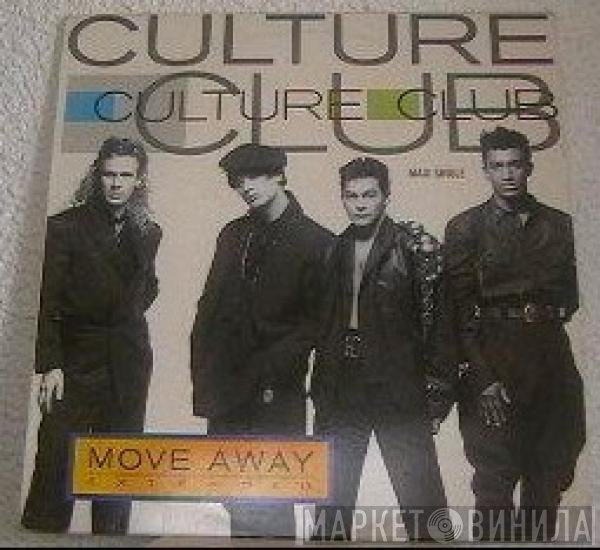 Culture Club  - Move Away (Extended)