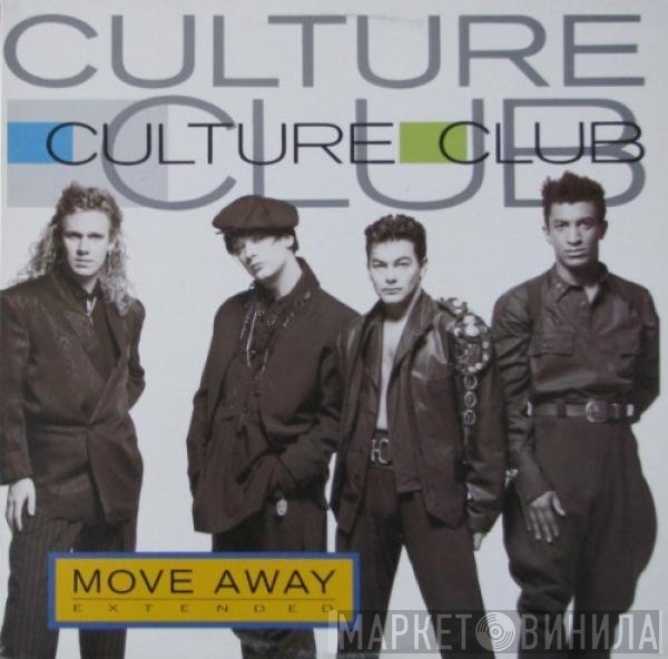 Culture Club  - Move Away (Extended)