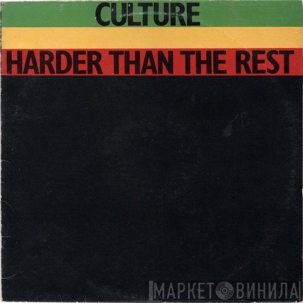 Culture - Harder Than The Rest