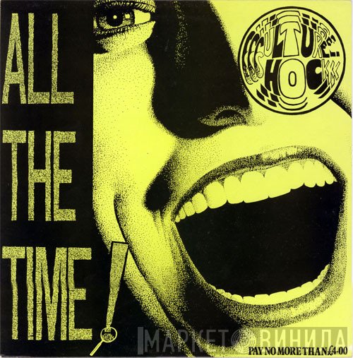 Culture Shock  - All The Time!