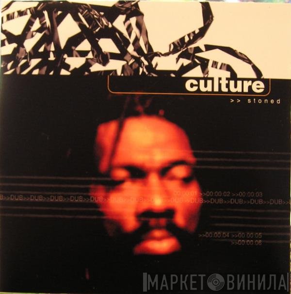 Culture  - Stoned