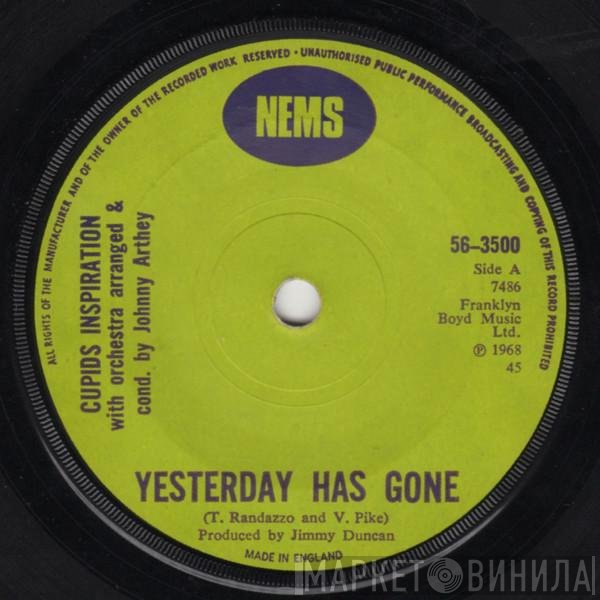 Cupid's Inspiration - Yesterday Has Gone
