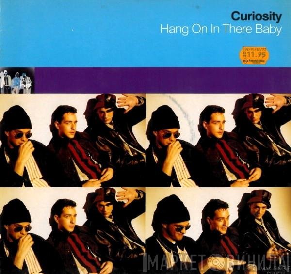 Curiosity - Hang On In There Baby