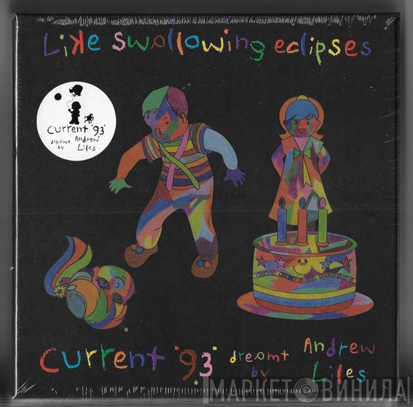 Current 93, Andrew Liles - Like Swallowing Eclipses