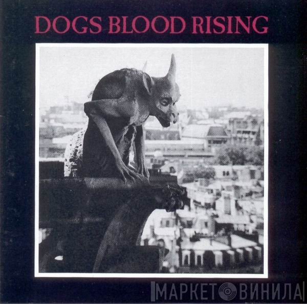 Current 93  - Dogs Blood Rising