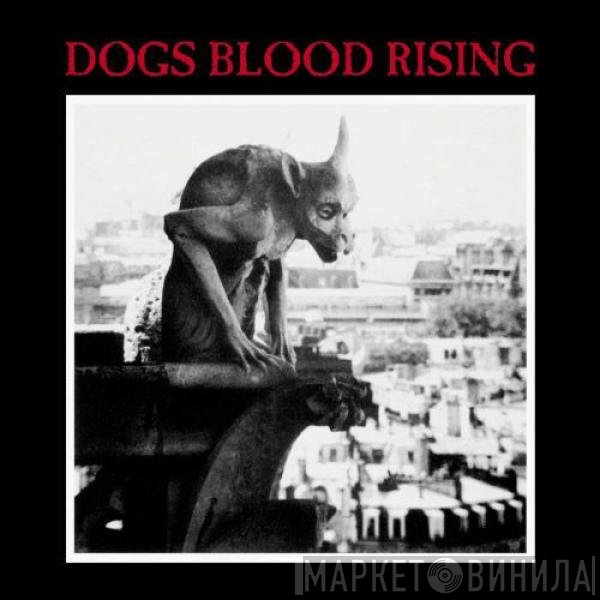 Current 93  - Dogs Blood Rising