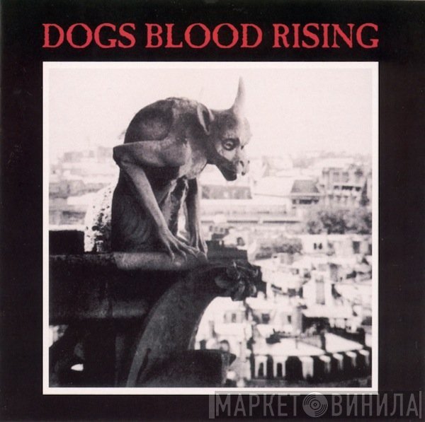 Current 93  - Dogs Blood Rising