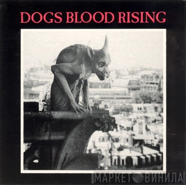 Current 93  - Dogs Blood Rising