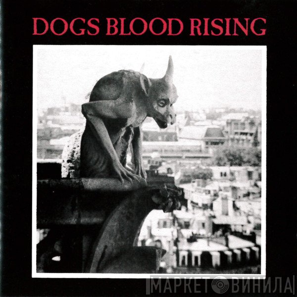 Current 93  - Dogs Blood Rising
