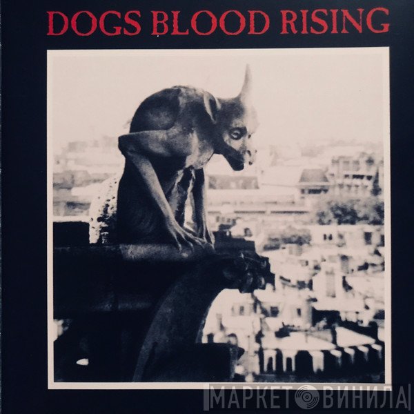 Current 93  - Dogs Blood Rising