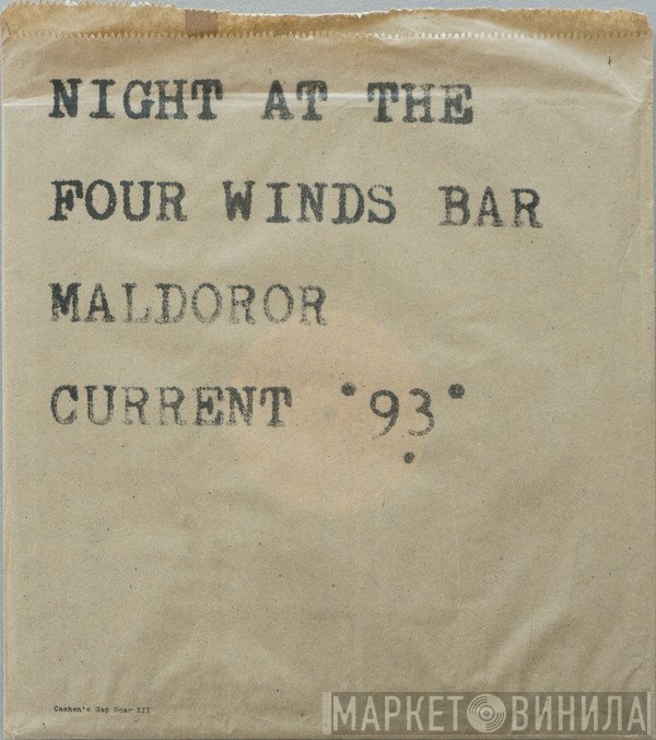 Current 93 - Night At The Four Winds Bar Maldoror