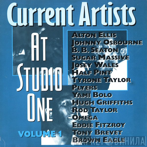  - Current Artists At Studio One Volume 1