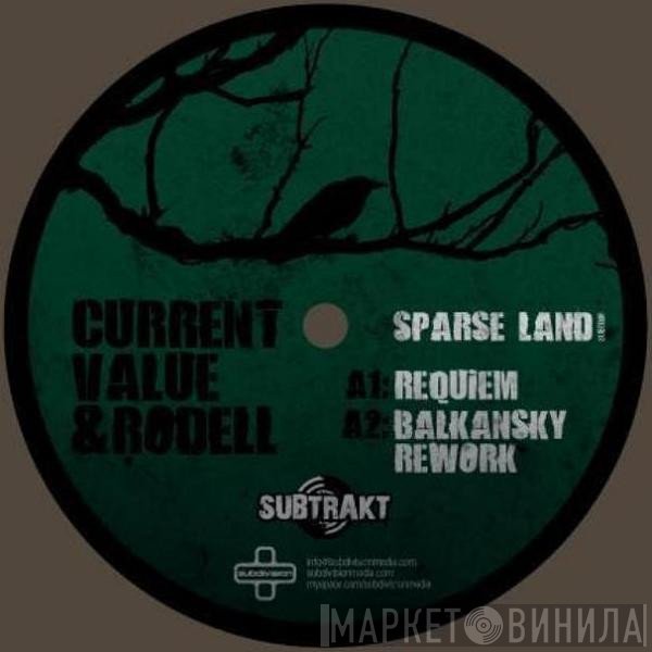 Current Value & Dean Rodell  - Sparse Land