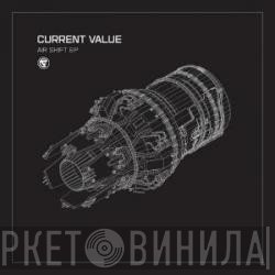 Current Value  - Air Shift EP