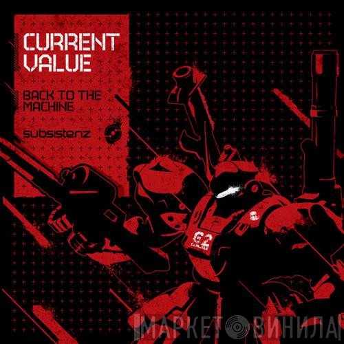 Current Value  - Back To The Machine