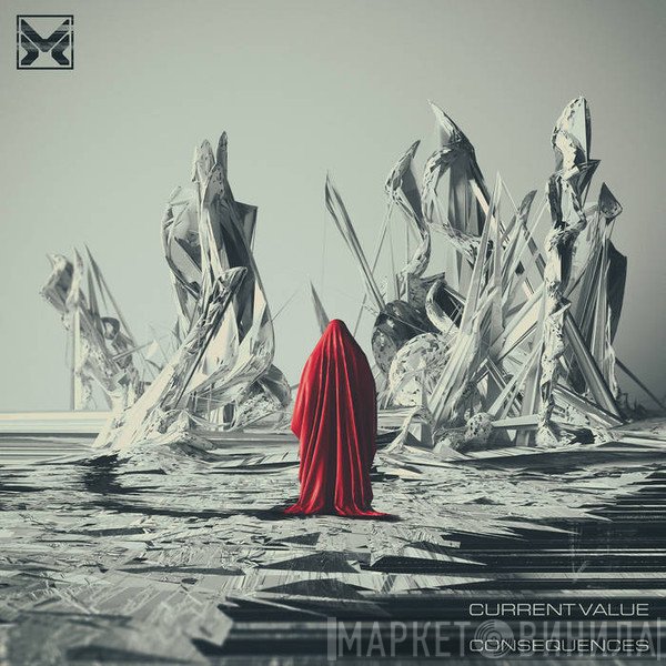 Current Value  - Consequences EP
