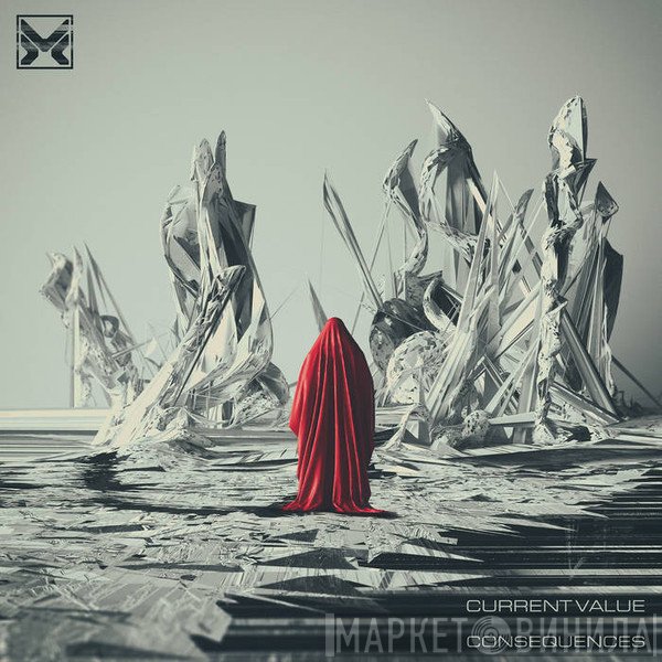Current Value  - Consequences EP