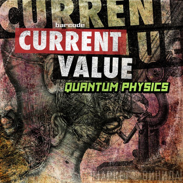 Current Value  - Quantum Physics