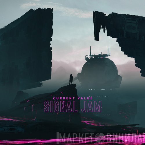 Current Value  - Signal Jam