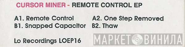 Cursor Miner  - Remote Control EP