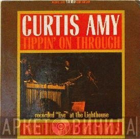Curtis Amy - Tippin' On Through