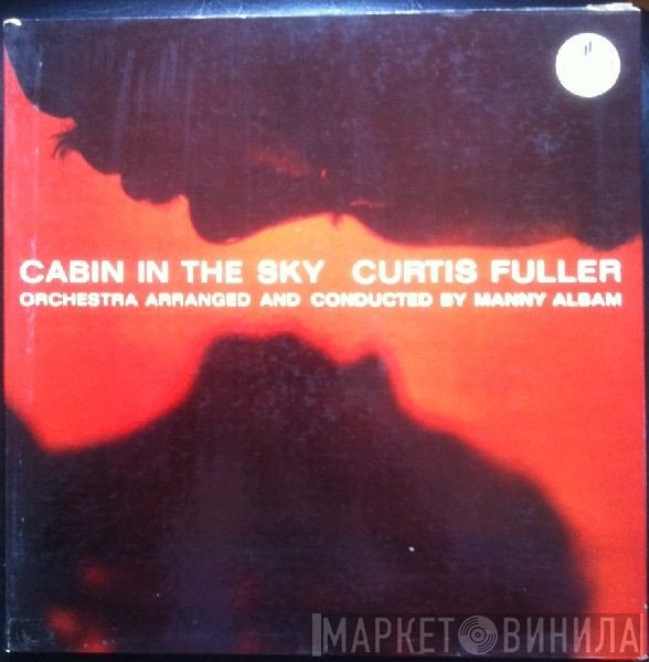 Curtis Fuller  - Cabin In The Sky