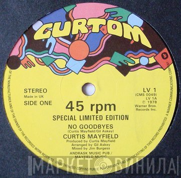 Curtis Mayfield  - No Goodbyes / Party, Party