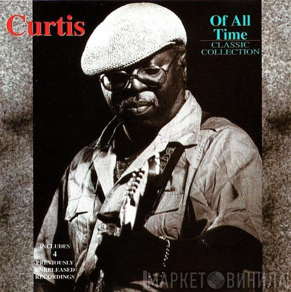 Curtis Mayfield  - Of All Time / Classic Collection
