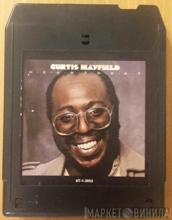 Curtis Mayfield  - Heartbeat
