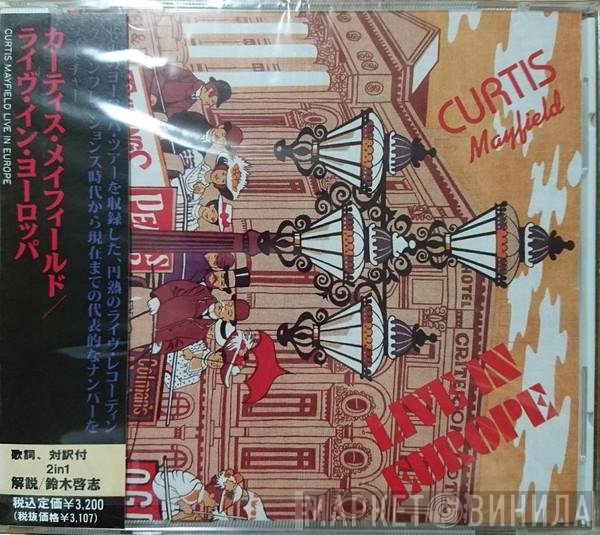 Curtis Mayfield  - Live In Europe